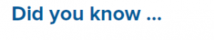 Did you know